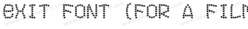 Exit font (for a film)字体转换
